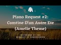 Piano Request #2: Comtine D'un Autre Ete (Amelie Theme)