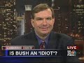 Scarborough: Is Bush An Idiot?