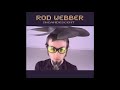 Rod Webber - Said The Spider