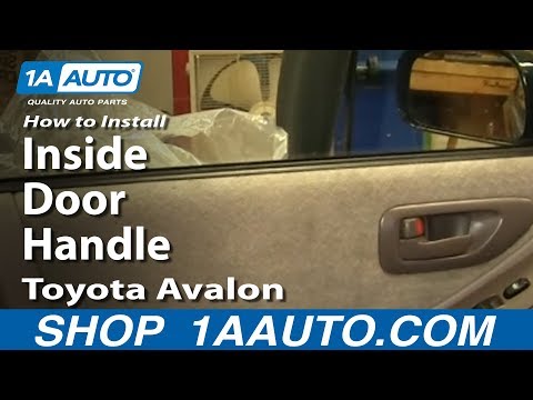 How To Install Replace Inside Door Handle Toyota Avalon 95-99 1AAuto.com