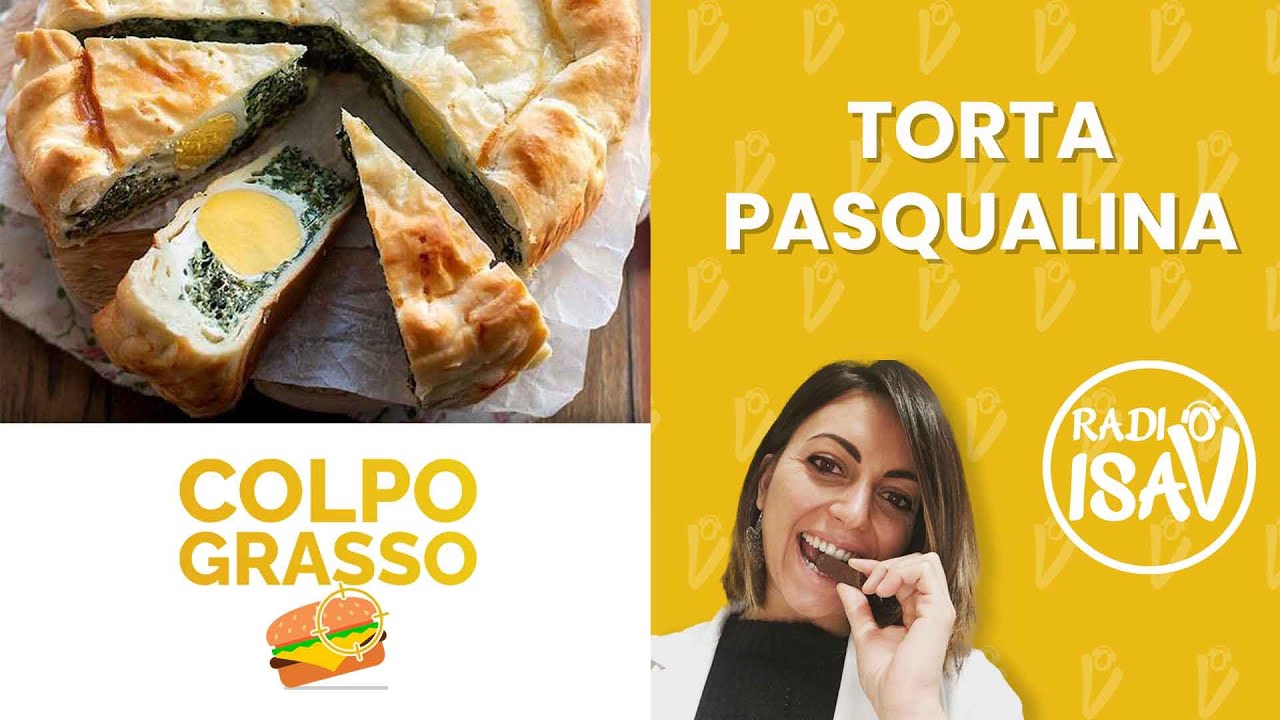 COLPO GRASSO - Dietista Silvia Di Tillio | TORTA PASQUALINA