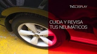 Cuida y Revisa tus Neumáticos (TD) Cuida y Revisa tus Neumáticos (TD)