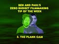 Zero Budget Filmmaking: The Plank Cam