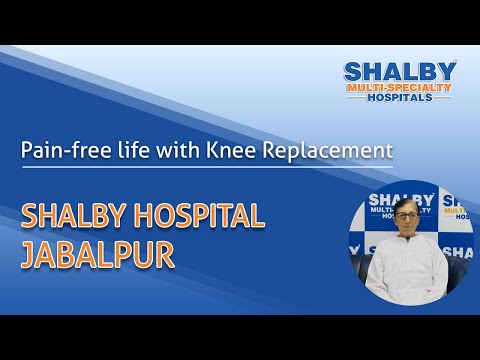 Pain-free life with Knee Replacement