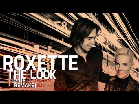 Roxette - The Look / Silver Blue Roxette - The Look / Silver Blue