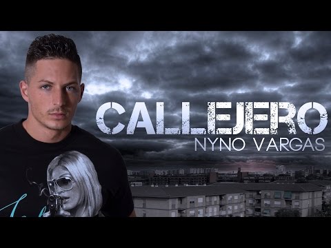 Nyno Vargas - Callejero (Videoclip Oficial)