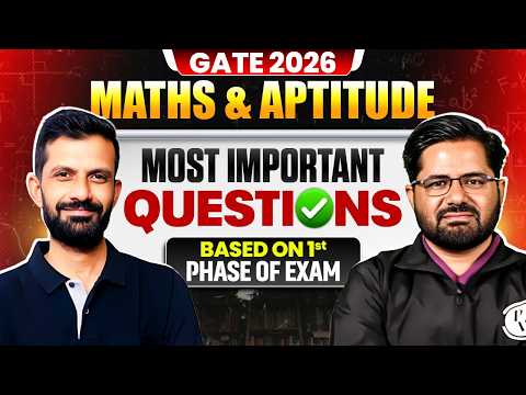 GATE 2026 Engineering Maths & Aptitude | Most Important Questions Based On 1st Phase Of Exam