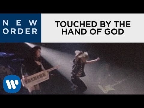 New Order - Touched By The Hand Of God