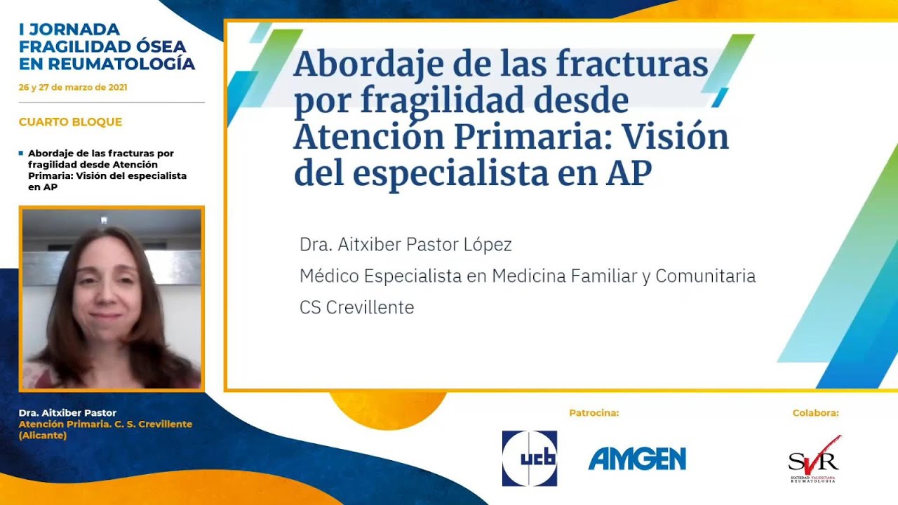 Abordaje de las fracturas por fragilidad desde Atención Primaria. Visión del especialista en AP