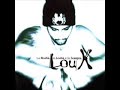Lou X - Forse � (inedito)