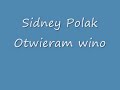 sidney polak otwieram wino
