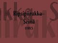 Ripsipiirakka - Seinä LYRICS