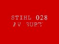 STIHL 028 AV SUPER