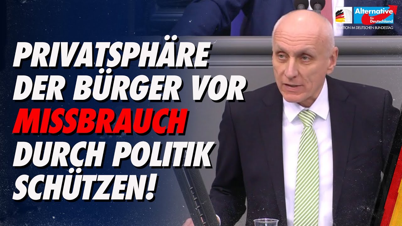 Privatsphäre der Bürger vor Missbrauch durch Politik schützen! - Uwe Schulz - AfD-Fraktion