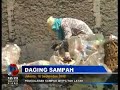 Kasus Daging Sampah : Hotel dan Restoran Harus Awasi Sisa Ma