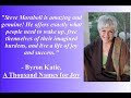 Byron Katie: Question Your Thinking -part 2 of 7