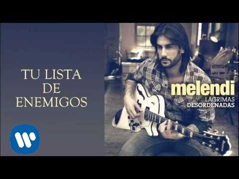 Tu Lista de Enemigos Melendi