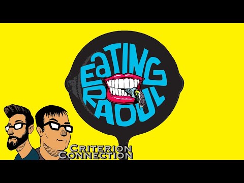 Criterion Connection: Eating Raoul (1982)