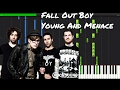 Fall Out Boy - Young And Menace Piano Tutorial