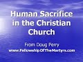 Human Sacrifice in the Christian Church