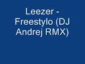 Leezer - Freestylo (DJ Andrej 2007 RMX)