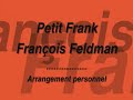 petit frank   françois feldman  interprétation 