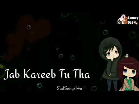 Jab kareeb tu tha
