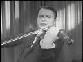 henryk szeryng 
mexican lullaby (j.s. marroquin) (1909-1995) (telecast 1960)
with charles reiner, piano
from: vai dvd 4231
the art of henryk szeryng
radio-canada telecasts 1960/1988
includes bonus audio performance of the music of j.s. bach (recorded 1951)
to buy the complete video, go to www.vaimusic.com or call toll-free in the us 1 (800) 477-7146 (outside of the us, call 914-769-3691).