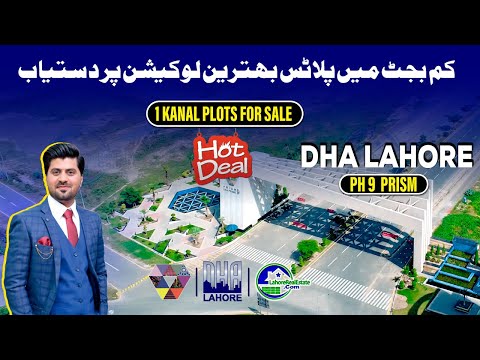 DHA Lahore Phase 9 Prism 🔥 1 Kanal Plots for Sale – Best Investment Opportunity!
