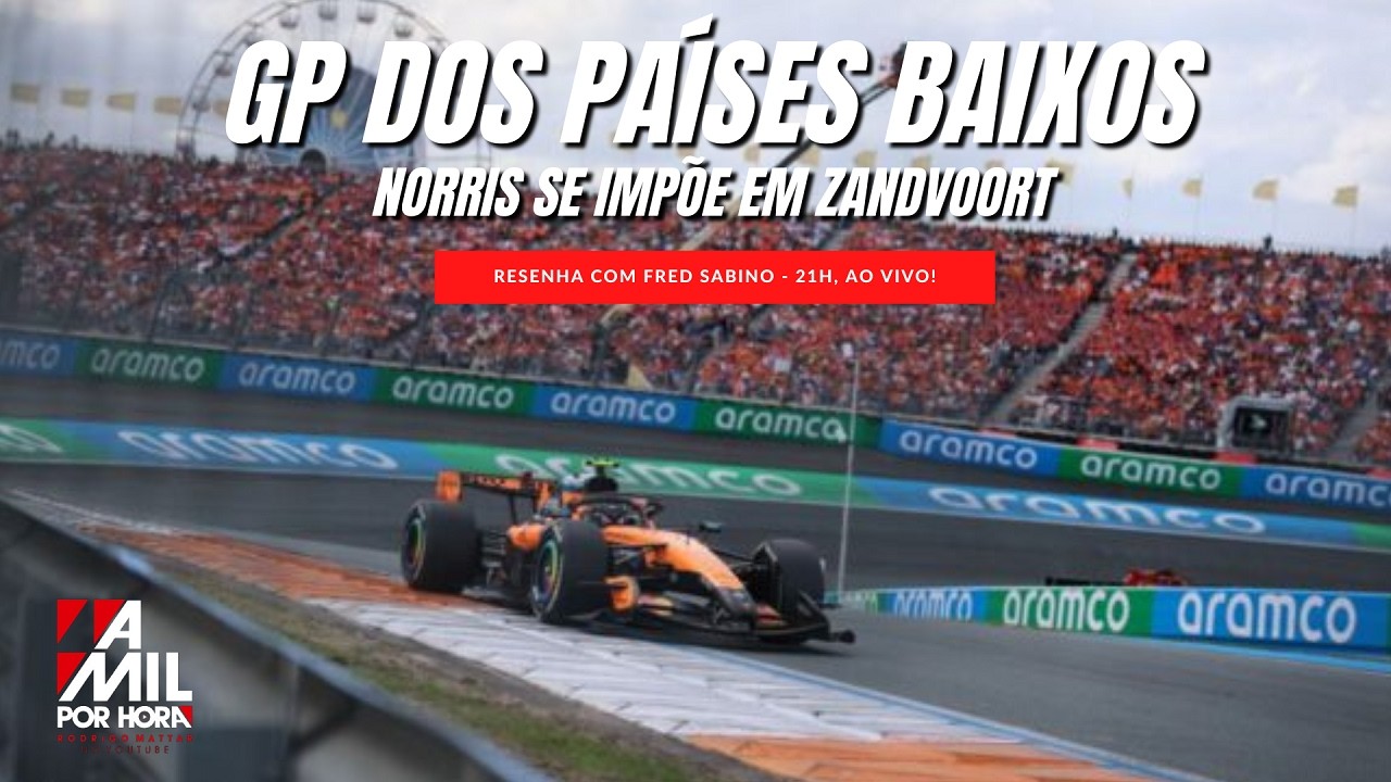 AO VIVO! | RESENHA DO GP DOS PAÍSES BAIXOS COM RODRIGO MATTAR E FRED SABINO | 21H