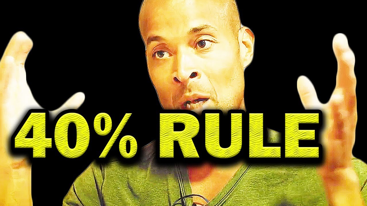 When Life Hits You - 40 % RULE | David Goggins