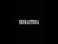Neurastenia - Ni siquiera