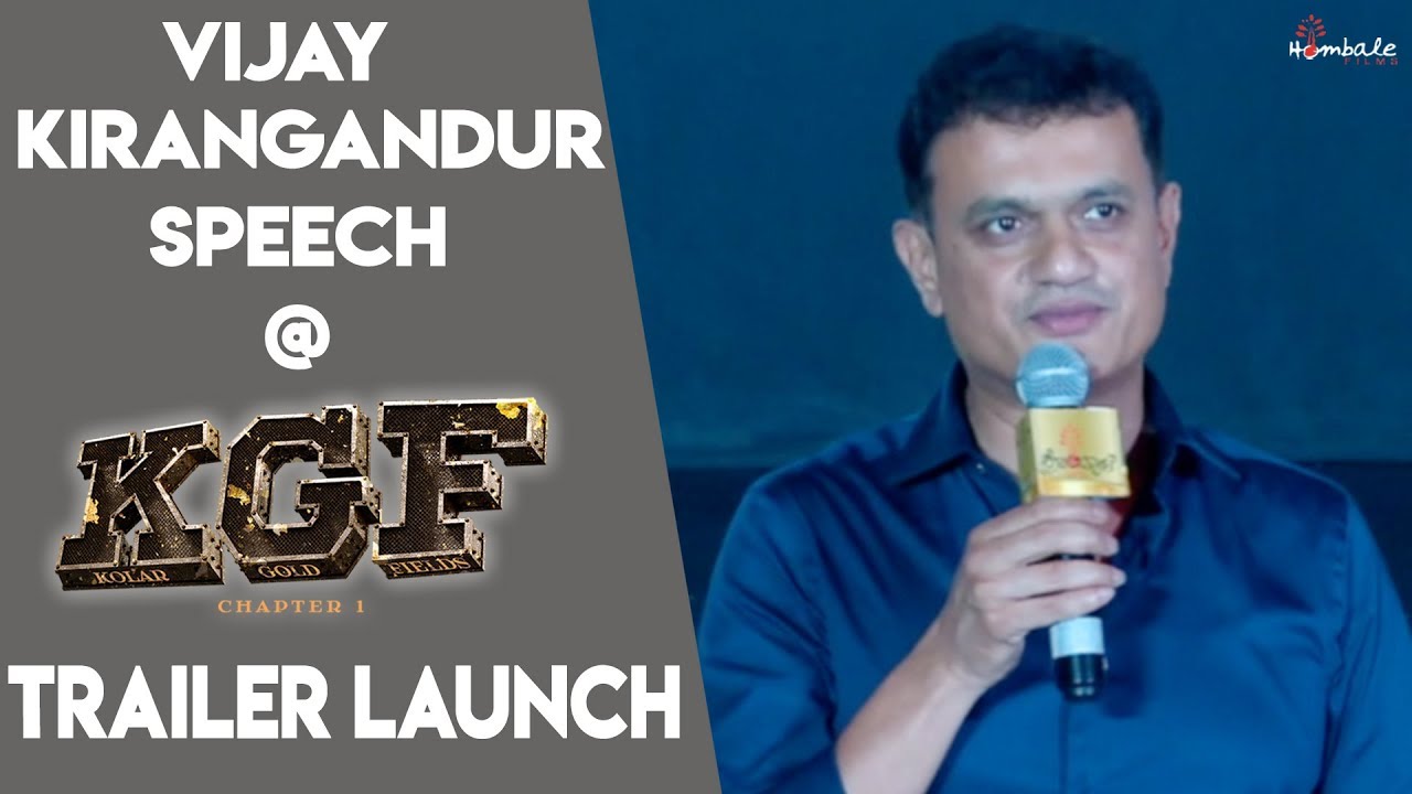 Vijay Kirangandur at #KGF Trailer Launch | Yash | Srinidhi Shetty | Prashanth Neel