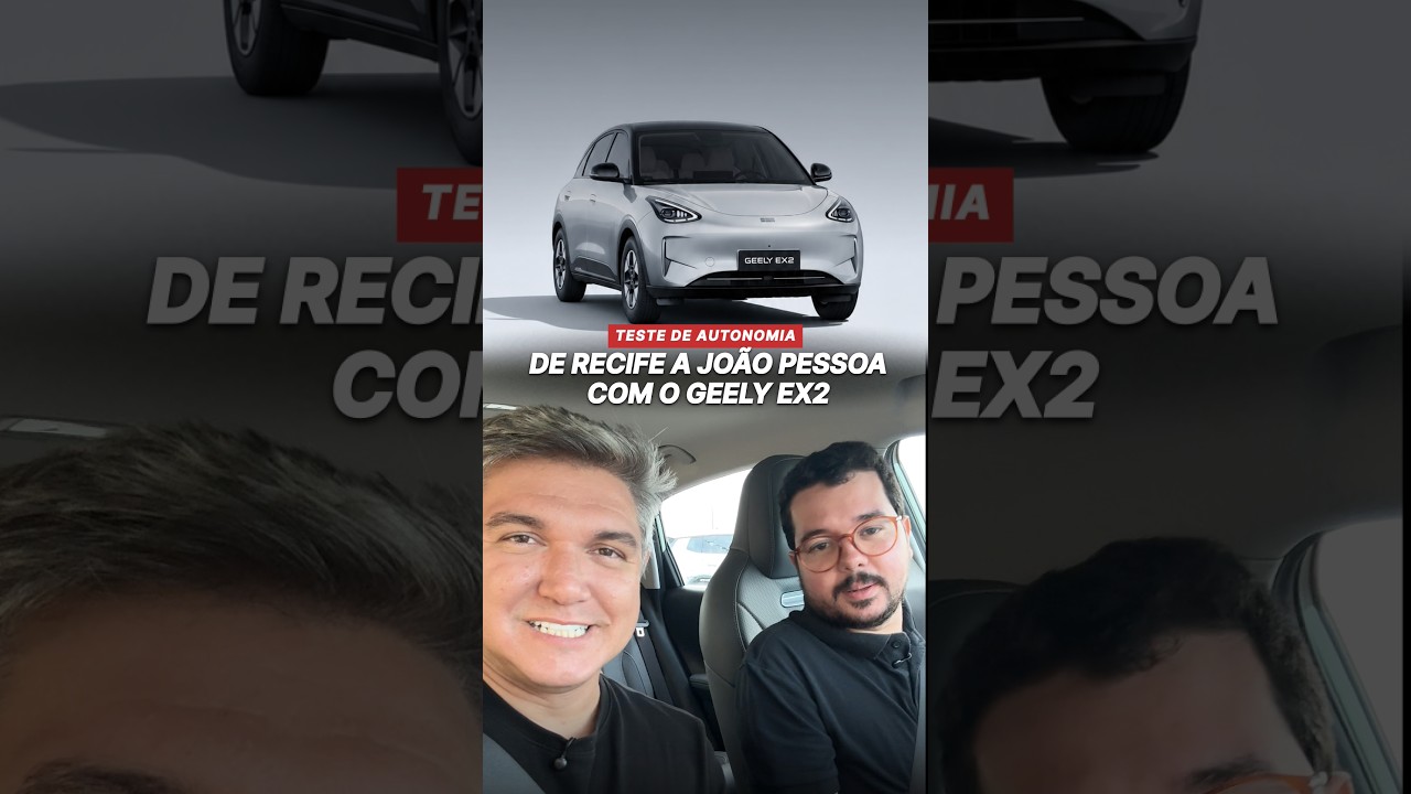 GEELY EX2 • Viajando de Recife a João Pessoa com um carro elétrico