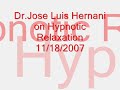Dr.Jose Luis Hernani on Hypnotic Relaxation