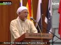 Seminar PAS: Ucapan penutup Presiden [Bhg.1]