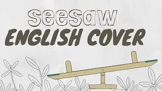 ENGLISH COVER Seesaw (Trivia 轉) - BTS (방탄소