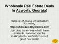 Acworth Wholesale Real Estate Deals by Bryan Ellis