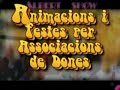 aquesta �s una descripci� visual de l'espectacle d'animaci� i ball que realitzem amb associacions de dones.val com exemple l'assoc. de dones la rosada de les borges blanques