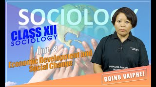 Unit 8  - Economic Development and Social Change