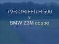 TVR Griffith 500 the Supersonic TVR TVR Griffith 500 the Supersonic TVR