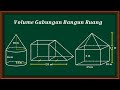 Soal Volume Gabungan Bangun Ruang