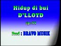 d'lloyd hidup dibui,live