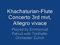 Emmanuel Pahud - Khachaturian-Flute Concerto 3rd mvt, Allegro vivace, pahud