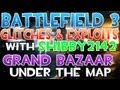 Battlefield 3 - Grand Bazaar Glitch / Exploit with Shibby - Under the Map Trolling on BF3