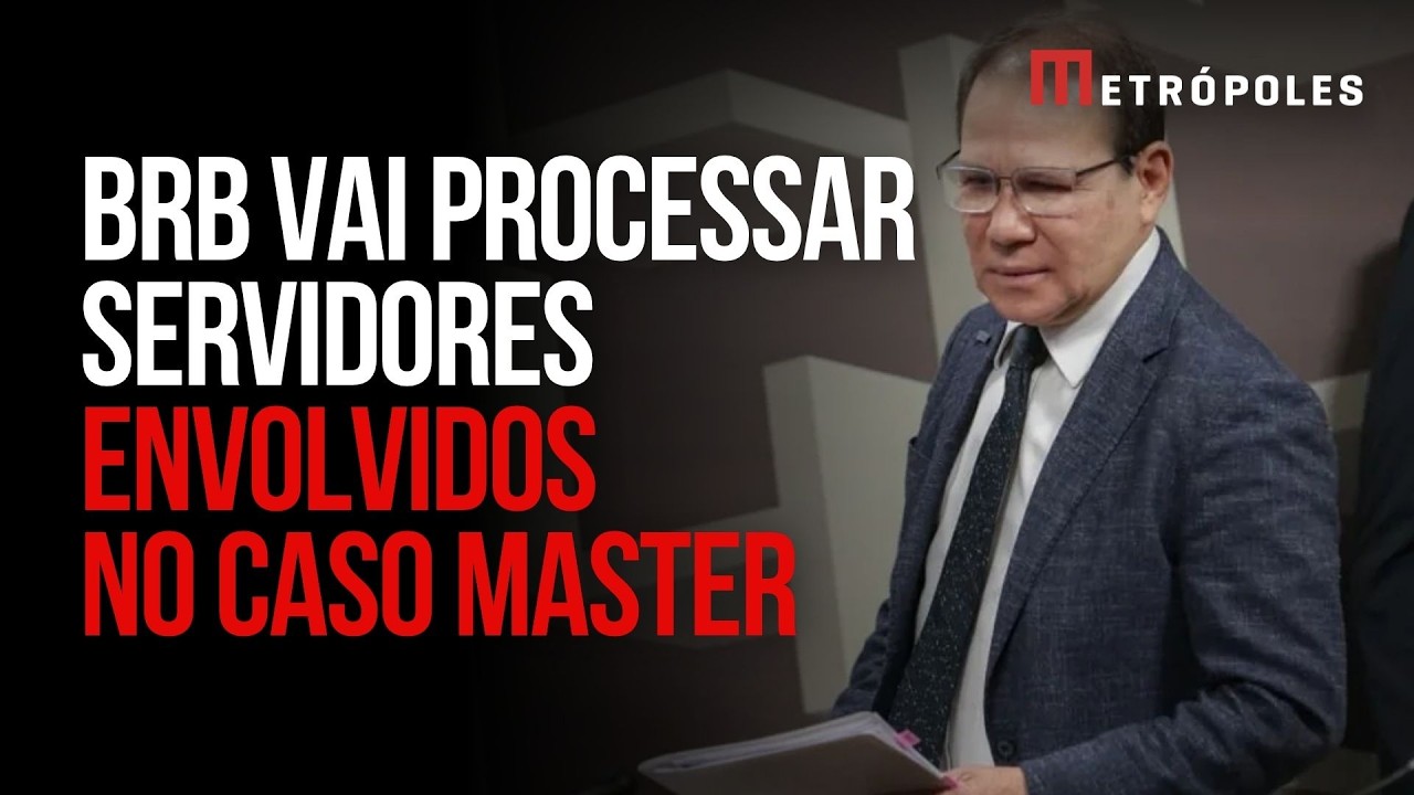 BRB vai processar ex-administradores envolvidos no caso Master, diz presidente
