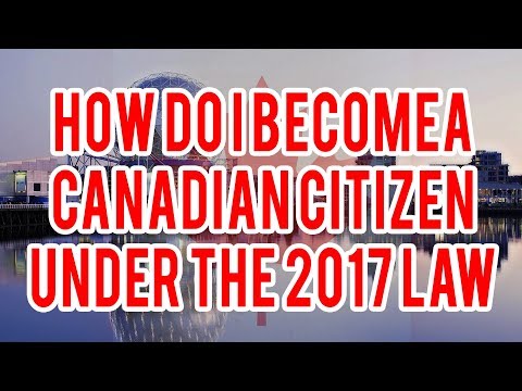 video-linktoworks-How do I become a Canadian Citizen under 2017 Law?
