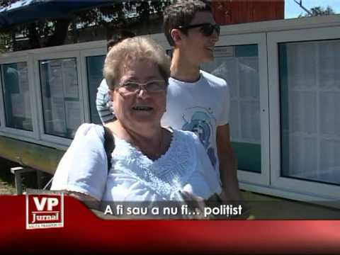 A fi sau a nu fi… poliţist