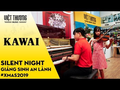 Silent Night // Đàn Piano Kawai K300 duet Violon