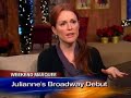 Julianne Moore On Broadway (CBS News)